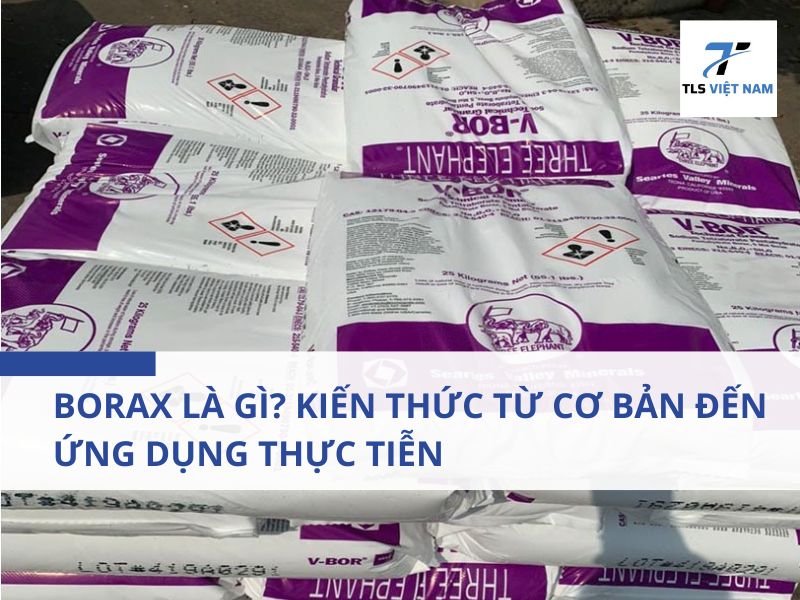 Borax Là Gì? – Hiểu Đúng Từ Gốc