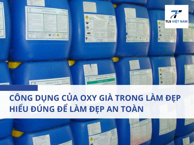 Oxy già là gì và vì sao được ứng dụng trong làm đẹp?