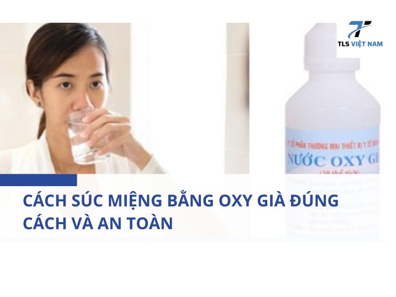 Cách Súc Miệng Bằng Oxy Già Đúng Cách Và An Toàn 2 Oxy già là gì và có nên dùng để súc miệng?