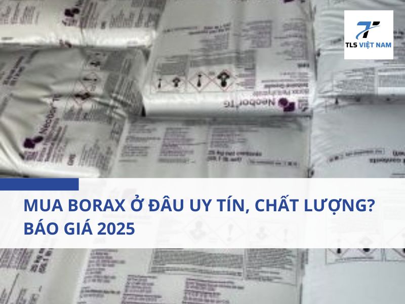 Mua Borax Ở Đâu Uy Tín, Chất Lượng? Báo Giá 2025 2 Borax là gì và được ứng dụng trong lĩnh vực nào?