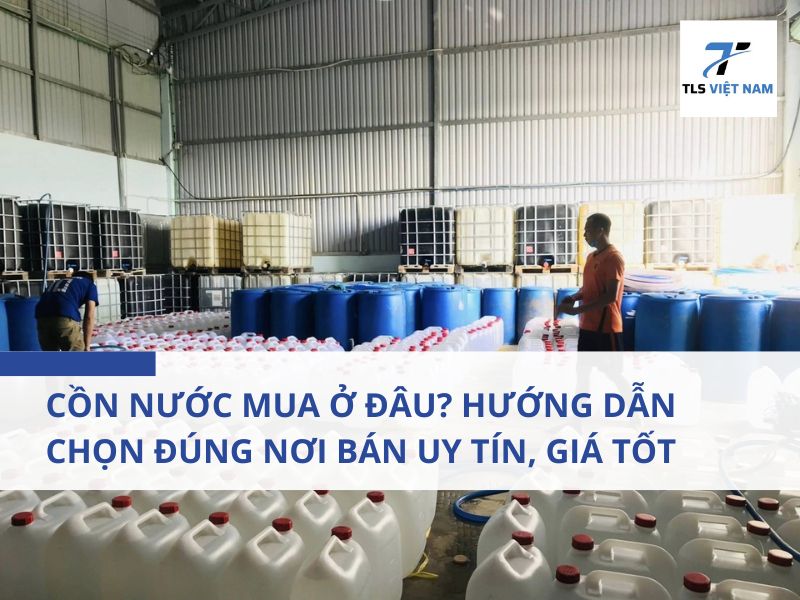 Hiểu đúng về cồn nước và công dụng thực tế