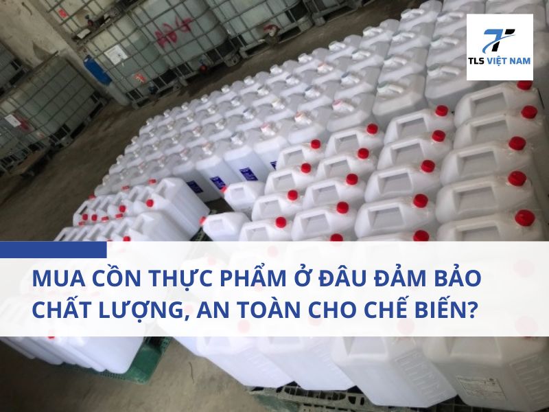Cồn thực phẩm là gì?