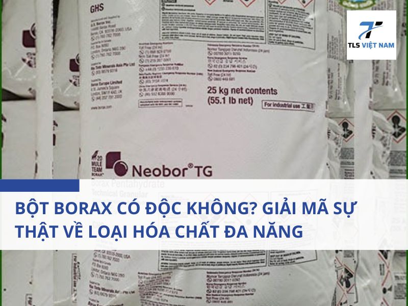 Bột Borax Có Độc Không? Giải Mã Sự Thật Về Loại Hóa Chất Đa Năng 2 Bột Borax Là Gì?