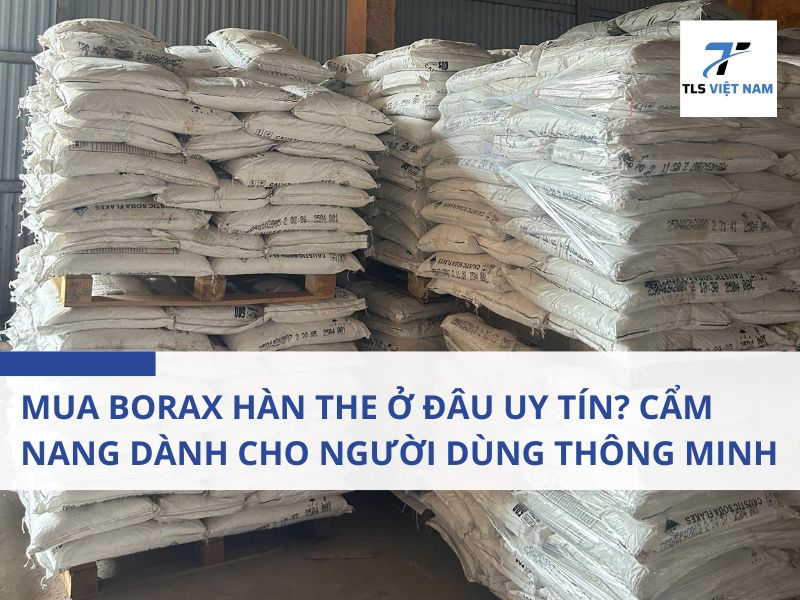 Mua Borax Hàn The Ở Đâu Uy Tín? Cẩm Nang Dành Cho Người Dùng Thông Minh 2 Borax – Hàn The Là Gì?