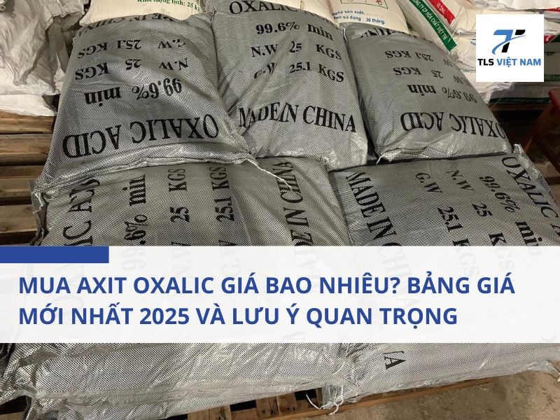 Tìm Hiểu Nhanh Về Axit Oxalic Trước Khi Mua