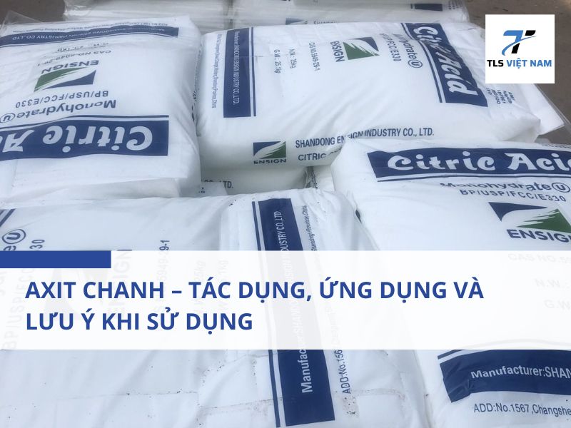 Axit Chanh – Tác Dụng, Ứng Dụng và Lưu Ý Khi Sử Dụng 2 Axit chanh là gì?