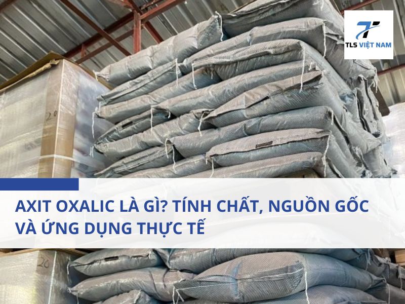 Axit oxalic là gì? Tính chất, nguồn gốc và ứng dụng thực tế 2 Axit oxalic là gì? Giới thiệu chung về axit oxalic