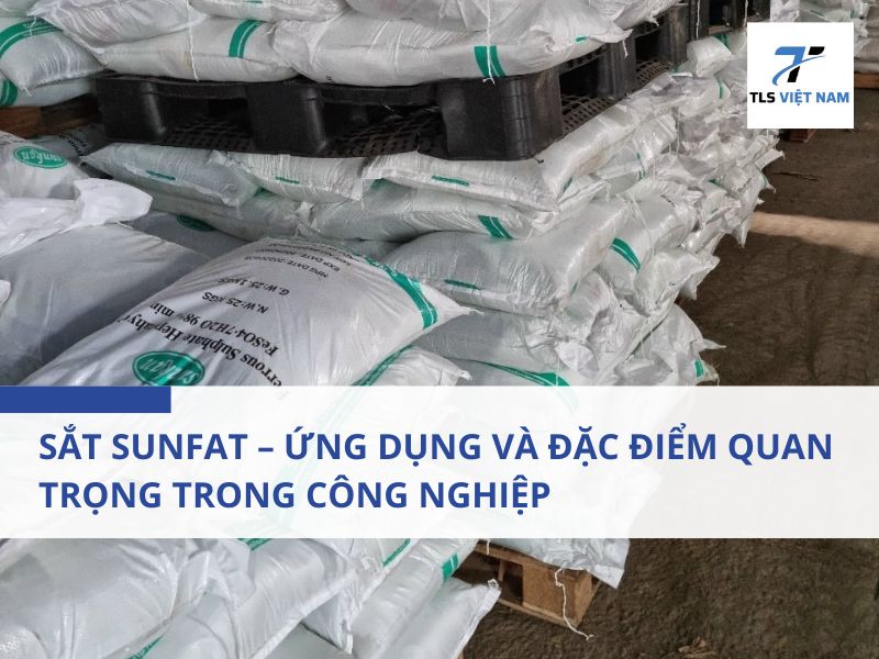 Sắt Sunfat – Ứng Dụng và Đặc Điểm Quan Trọng Trong Công Nghiệp 2 Sắt sunfat là gì?