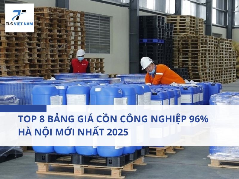 Giá cồn công nghiệp 96% theo quy cách đóng gói