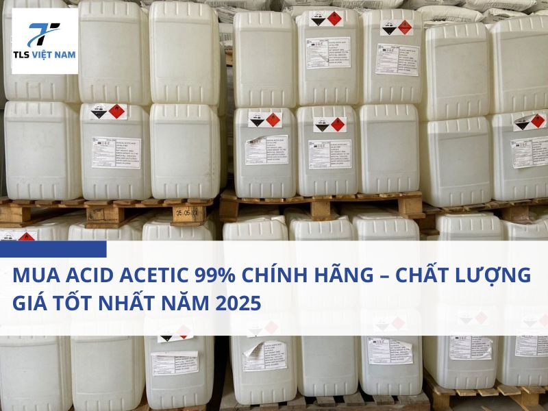 MUA ACID ACETIC 99% CHÍNH HÃNG