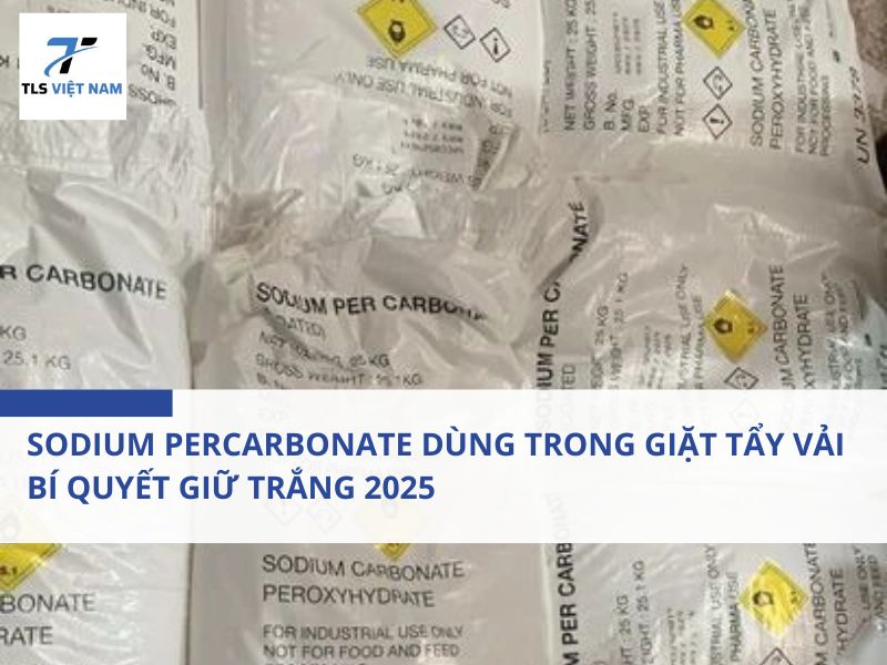 Sodium Percarbonate Dùng Trong Giặt Tẩy Vải – Bí Quyết Giữ Trắng 2025 2 Sodium Percarbonate Dùng Trong Giặt Tẩy Vải – Bí Quyết Giữ Trắng 2025