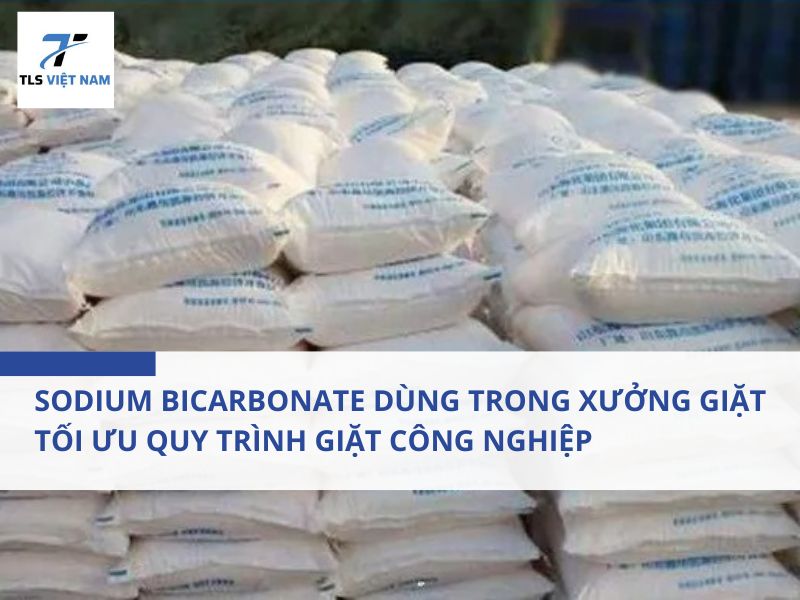 Sodium Bicarbonate Dùng Trong Xưởng Giặt – Tối Ưu Quy Trình Giặt Công Nghiệp 2 Sodium Bicarbonate Dùng Trong Xưởng Giặt – Tối Ưu Quy Trình Giặt Công Nghiệp