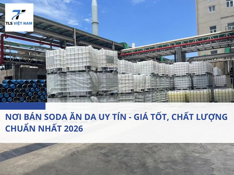 Nơi bán soda ăn da uy tín - Giá tốt, chất lượng chuẩn nhất 2026