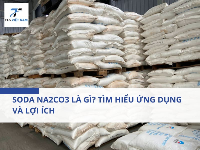 Soda Na2CO3 là gì? Tìm Hiểu Ứng Dụng và Lợi Ích 2 Soda Na2CO3 là gì? Tìm Hiểu Ứng Dụng và Lợi Ích