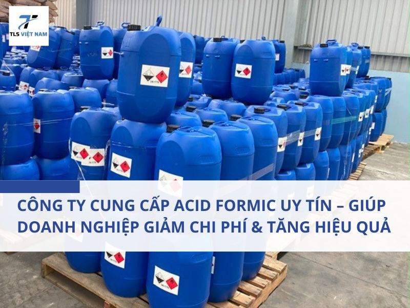 Công Ty Cung Cấp Acid Formic Uy Tín – Giúp Doanh Nghiệp Giảm Chi Phí & Tăng Hiệu Quả 2 Công Ty Cung Cấp Acid Formic Uy Tín – Giúp Doanh Nghiệp Giảm Chi Phí & Tăng Hiệu Quả