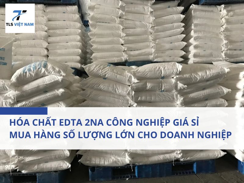 Hóa Chất EDTA 2Na Công Nghiệp Giá Sỉ – Mua Hàng Số Lượng Lớn Cho Doanh Nghiệp 2 Hóa Chất EDTA 2Na Công Nghiệp Giá Sỉ – Mua Hàng Số Lượng Lớn Cho Doanh Nghiệp
