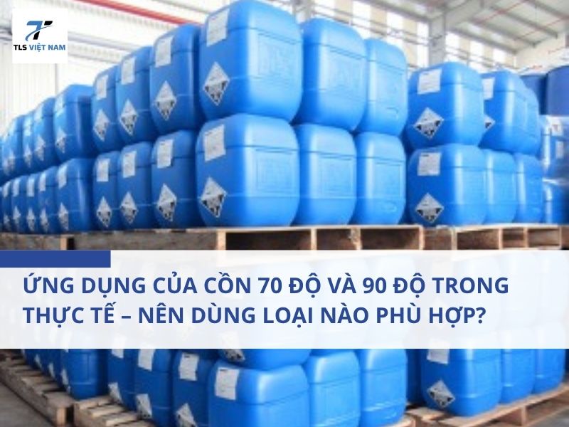 Ứng Dụng Của Cồn 70 Độ Và 90 Độ Trong Thực Tế – Nên Dùng Loại Nào Phù Hợp?