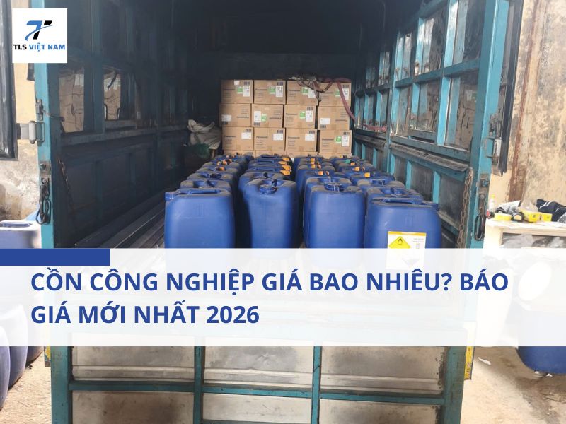 Cồn Công Nghiệp Giá Bao Nhiêu? Báo Giá Mới Nhất 2026 2 Cồn Công Nghiệp Giá Bao Nhiêu? Báo Giá Mới Nhất 2026