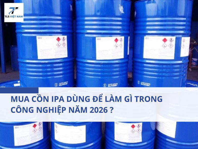 Mua Cồn IPA Dùng Để Làm Gì Trong Công Nghiệp Năm 2026? 2 Mua Cồn IPA Dùng Để Làm Gì Trong Công Nghiệp Năm 2026 ?