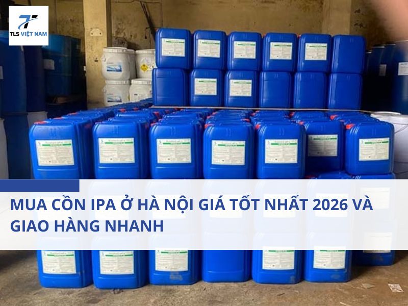 Mua Cồn IPA Ở Hà Nội Giá Tốt Nhất 2026 Và Giao Hàng Nhanh 2 Mua Cồn IPA Ở Hà Nội Giá Tốt Nhất 2026 Và Giao Hàng Nhanh