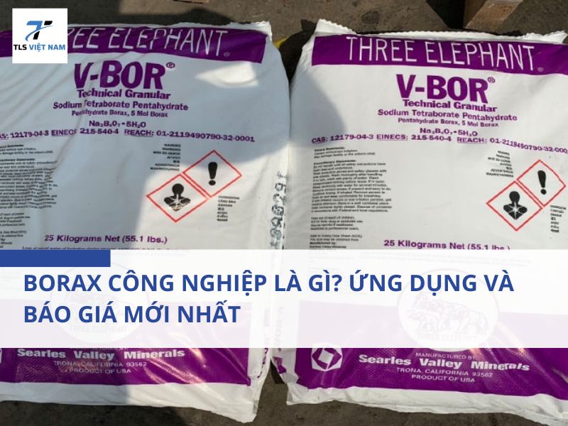 Borax Công Nghiệp Là Gì? Ứng Dụng Và Báo Giá Mới Nhất 2 Borax Công Nghiệp Là Gì? Ứng Dụng Và Báo Giá Mới Nhất